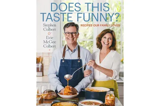 This cookbook cover image released by Celadon Books shows "Does This Taste Funny: Recipes Our Family Loves" by Stephen Colbert and Evie McGee Colbert. (Celadon Books via AP)