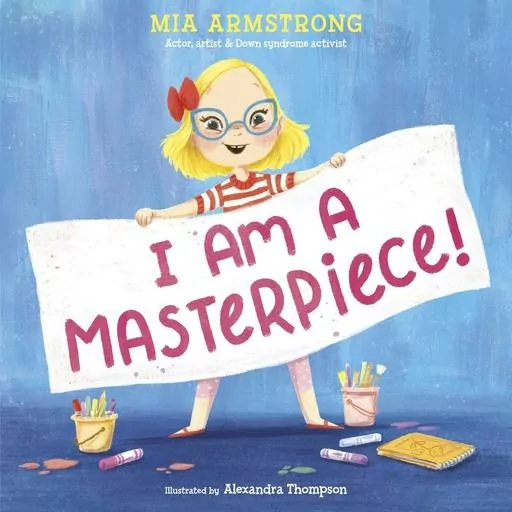 This book cover image released by Penguin Random House shows "I Am a Masterpiece!" by Mia Armstrong.(Penguin Random House via AP)