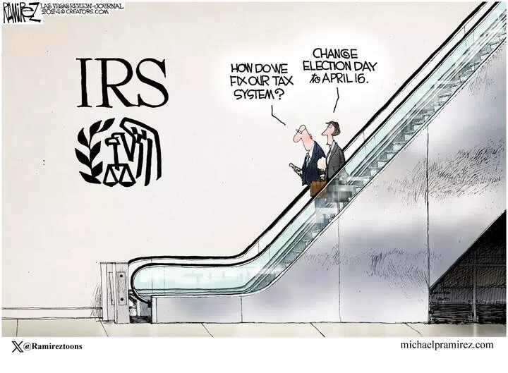 Michael Ramirez for Apr 15, 2024